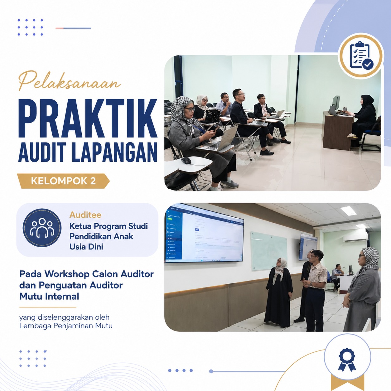 Praktik Audit Lapangan Kelompok 2: Penguatan Kompetensi Auditor Di Program Studi Pendidikan Anak Usia Dini