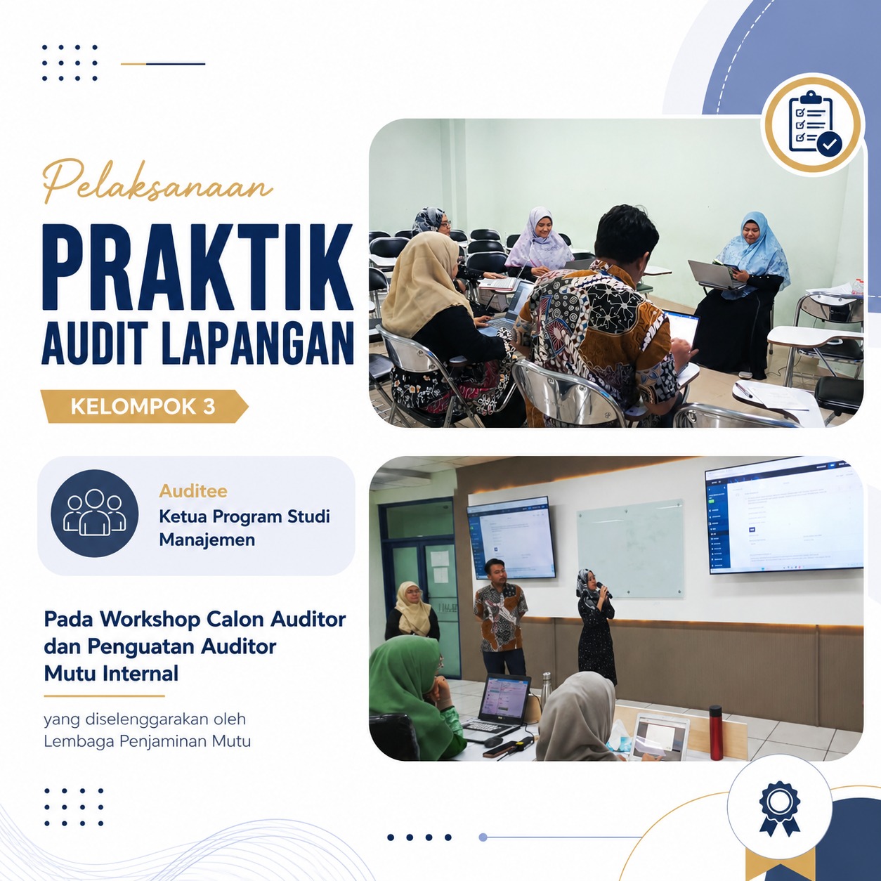 Praktik Audit Lapangan Kelompok 3: Penguatan Kompetensi Auditor Di Program Studi Manajemen